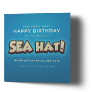 The Very Best Happy Birthday to the Biggest Sea Hat - Greetings Cards