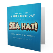 The Very Best Happy Birthday to the Biggest Sea Hat - Greetings Cards