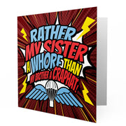 Pop Airborne - Rather My Sister a Whole Than My Brother a Craphat! - Greetings Cards