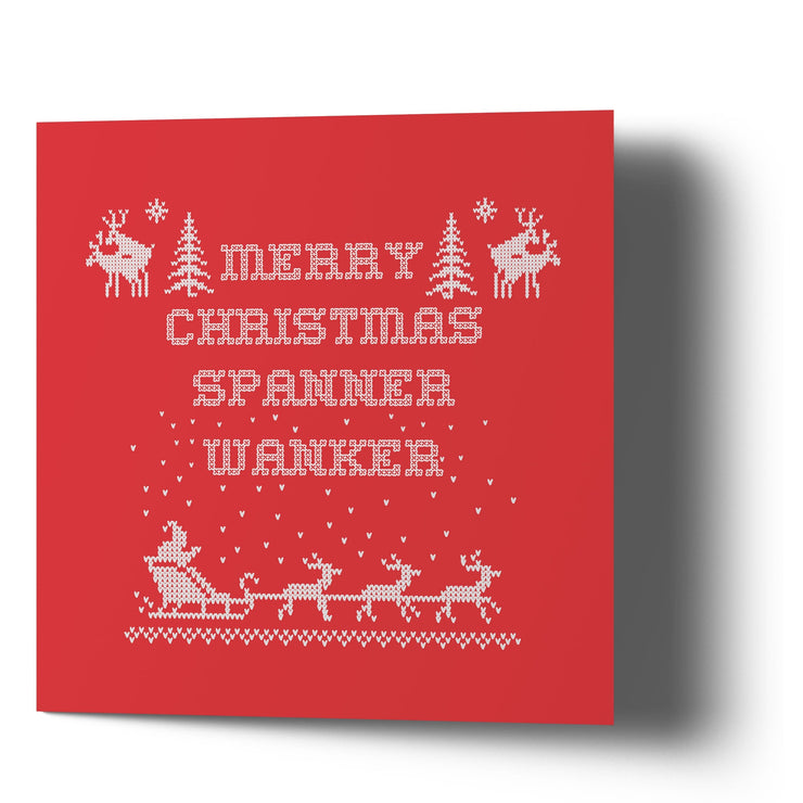 Merry Christmas Spanner Wanker - Red Greetings Card