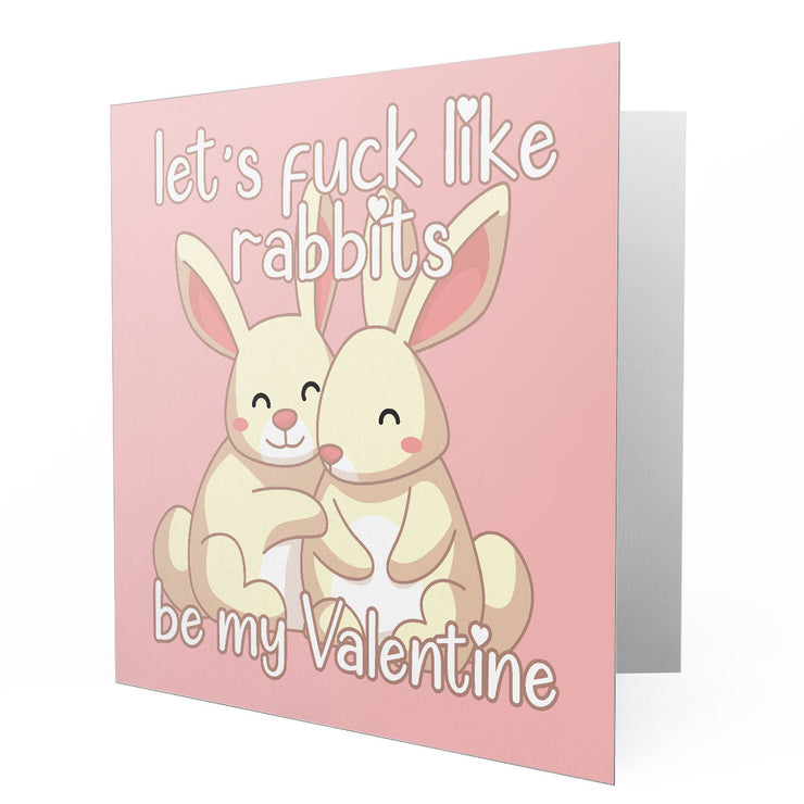 Valentine - Let's Fuck like rabbits - Greeting Card